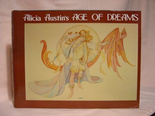 Item #41015 ALICIA AUSTIN'S AGE OF DREAMS. Alicia Austin