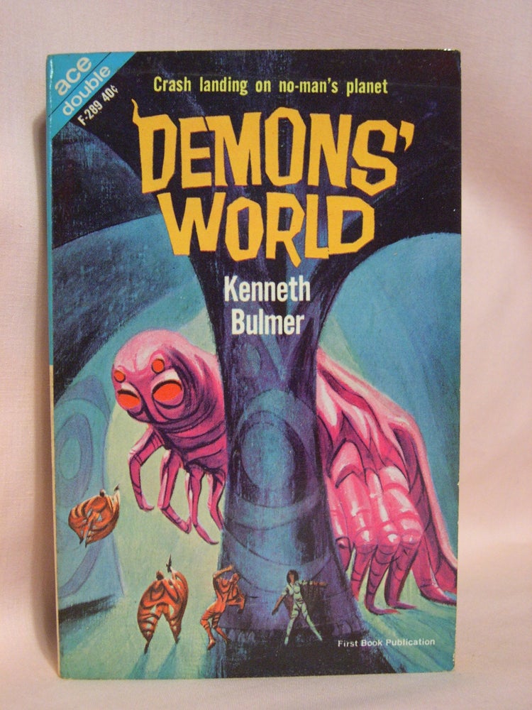 Item #41210 DEMONS' WORLD, bound with I WANT THE STARS. Kenneth Bulmer, Tom Purdom.