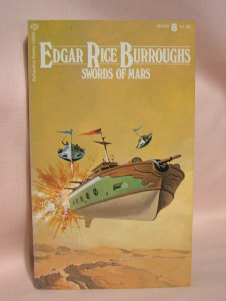 Item #41225 SWORDS OF MARS. Edgar Rice Burroughs.