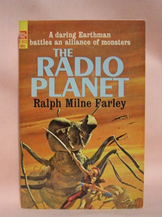 Item #41255 THE RADIO PLANET. Ralph Milne Farley