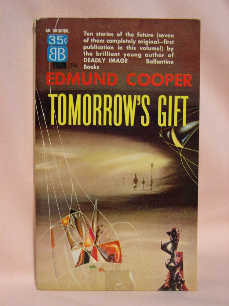 Item #41276 TOMORROW'S GIFT. Edmund Cooper.