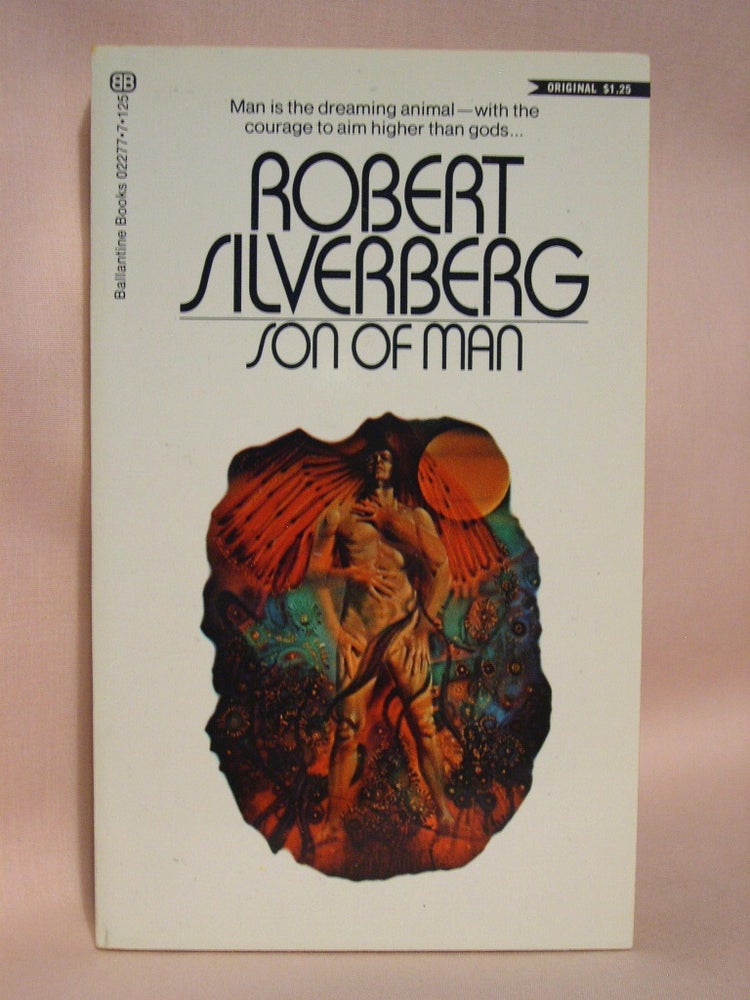 Item #41278 SON OF MAN. Robert Silverberg.
