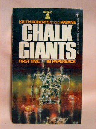 Item #41282 THE CHALK GIANTS. Keith Roberts