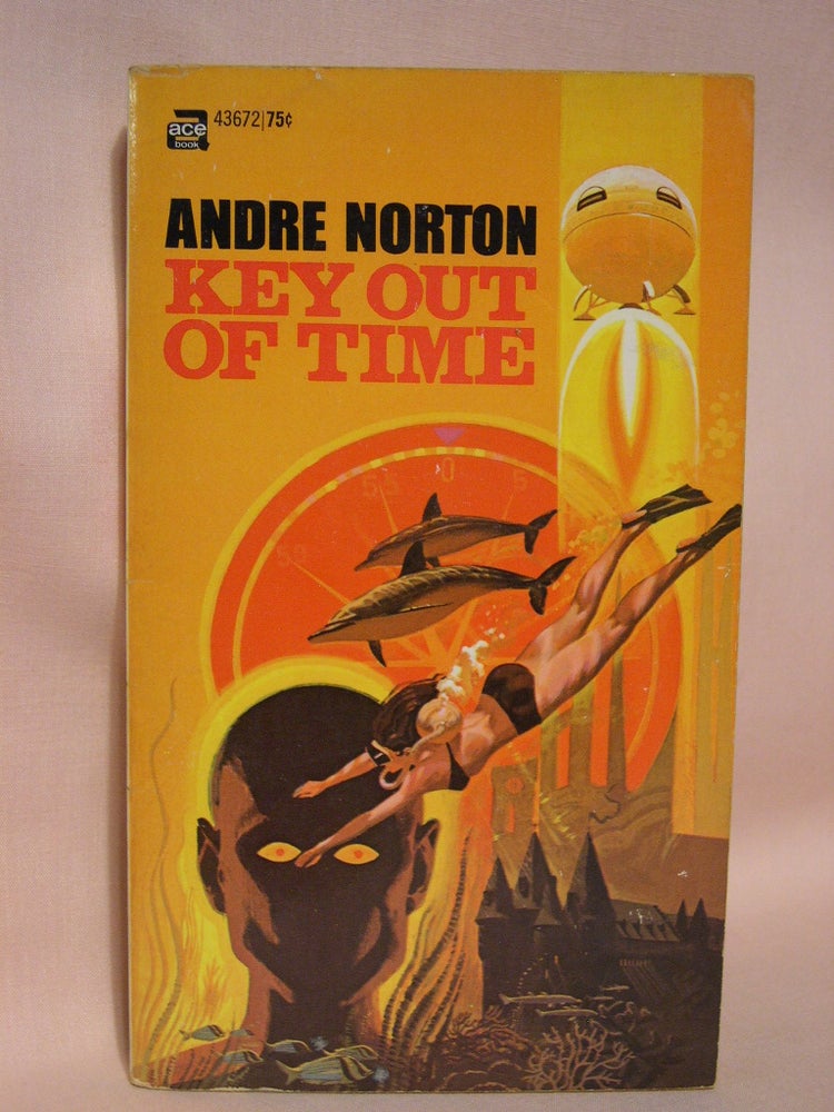 Item #41289 KEY OUT OF TIME. Andre Norton.