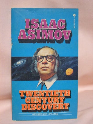 Item #41330 TWENTIETH CENTURY DISCOVERY. Isaac Asimov