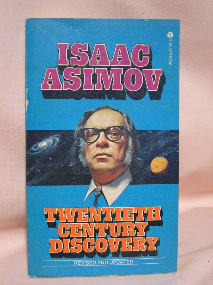 Item #41330 TWENTIETH CENTURY DISCOVERY. Isaac Asimov.