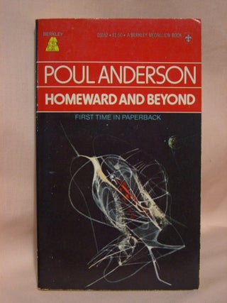 Item #41373 HOMEWARD AND BEYOND. Poul Anderson