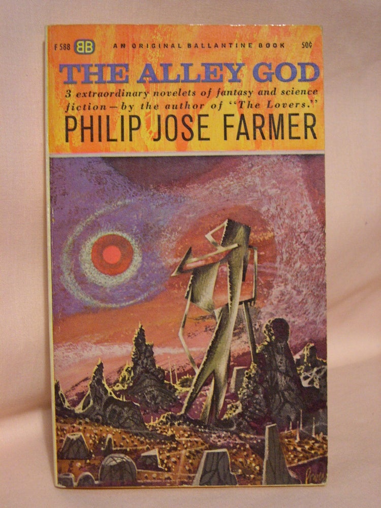 Item #41431 THE ALLEY GOD. Philip José Farmer.