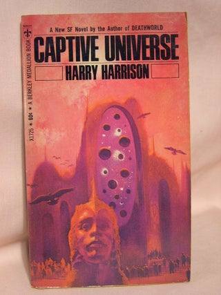 Item #41433 CAPTIVE UNIVERSE. Harry Harrison