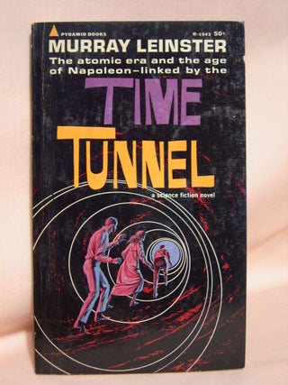 Item #41446 TIME TUNNEL. Murray Leinster