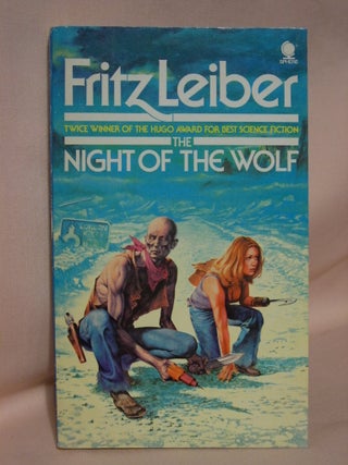 Item #41447 THE NIGHT OF THE WOLF. Fritz Leiber