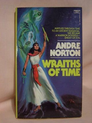 Item #41449 WRAITHS OF TIME. Andre Norton
