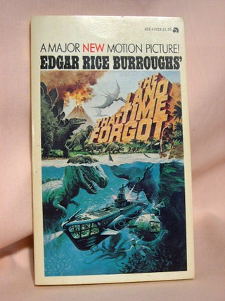 Item #41464 THE LAND THAT TIME FORGOT. Edgar Rice Burroughs