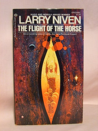 Item #41511 THE FLIGHT OF THE HORSE. Larry Niven