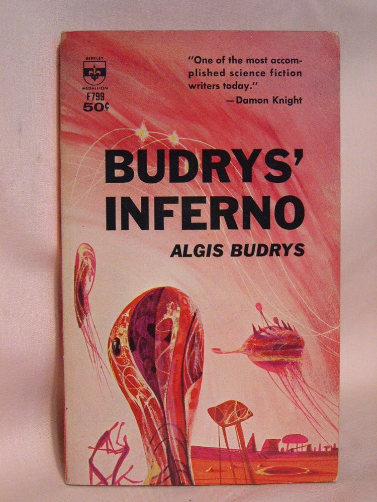 Item #41563 BUDRYS' INFERNO. Algis Budrys.