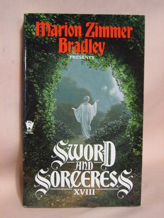 Item #41569 SWORD AND SORCERESS XVIII. Marion Zimmer Bradley