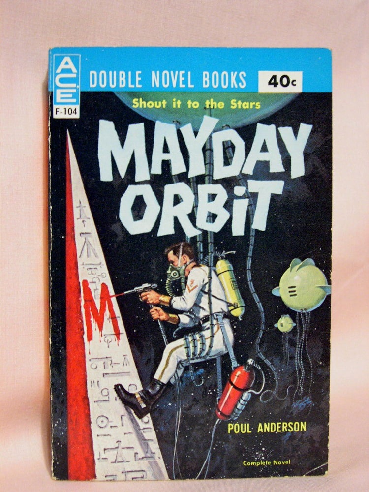 Item #41600 MAYDAY ORBIT, bound with NO MAN'S WORLD. Poul Anderson, Kenneth Bulmer.