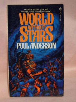 Item #41605 WORLD WITHOUT STARS. Poul Anderson