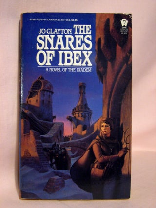 Item #41659 THE SNARES OF IBEX. Jo Clayton