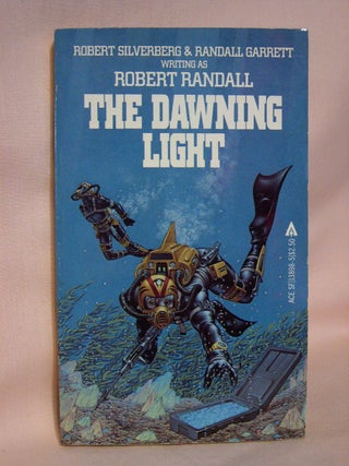 Item #41689 THE DAWNING LIGHT. Robert Silverberg, Randall Garrett