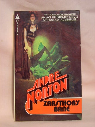 Item #41713 ZARSTHOR'S BANE. Andre Norton