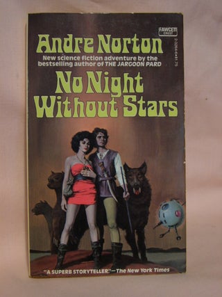 Item #41731 NO NIGHT WITHOUT STARS. Andre Norton