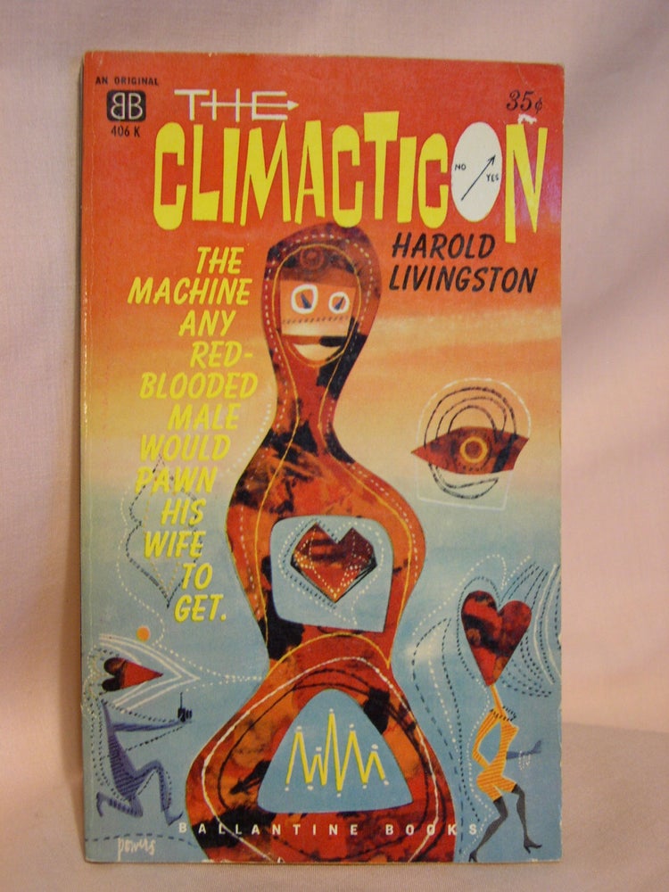 Item #41770 THE CLIMACTICON. Harold Livingston.