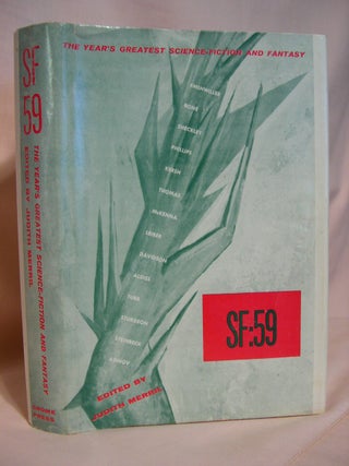 Item #41838 SF: '59, THE YEAR'S GREATEST SCIENCE FICTION AND FANTASY. Judith Merril