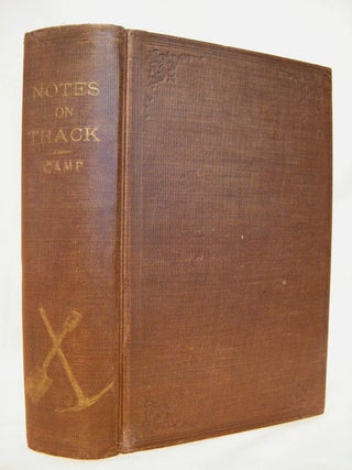 NOTES ON TRACK, CONSTRUCTION AND MAINTENANCE. W. M. Camp.