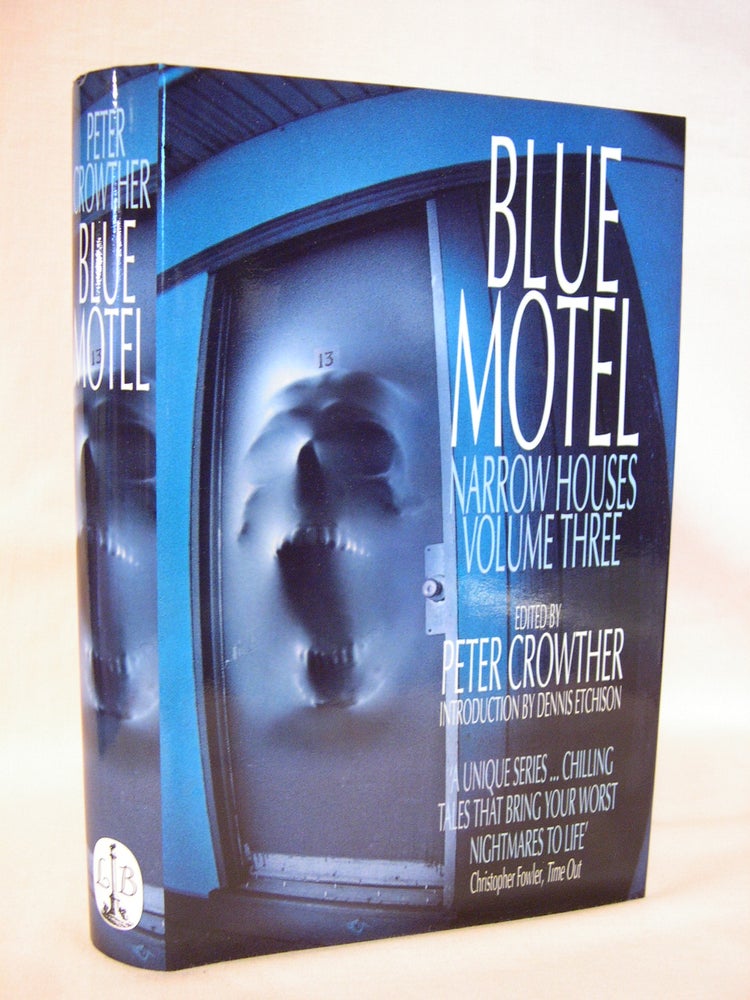 Item #41880 BLUE MOTEL; NARROW HOUSES VOLUME 3. Peter Crowther.
