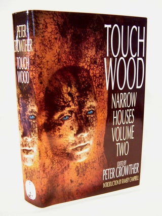 Item #41881 TOUCH WOOD; NARROW HOUSES VOLUME 2. Peter Crowther