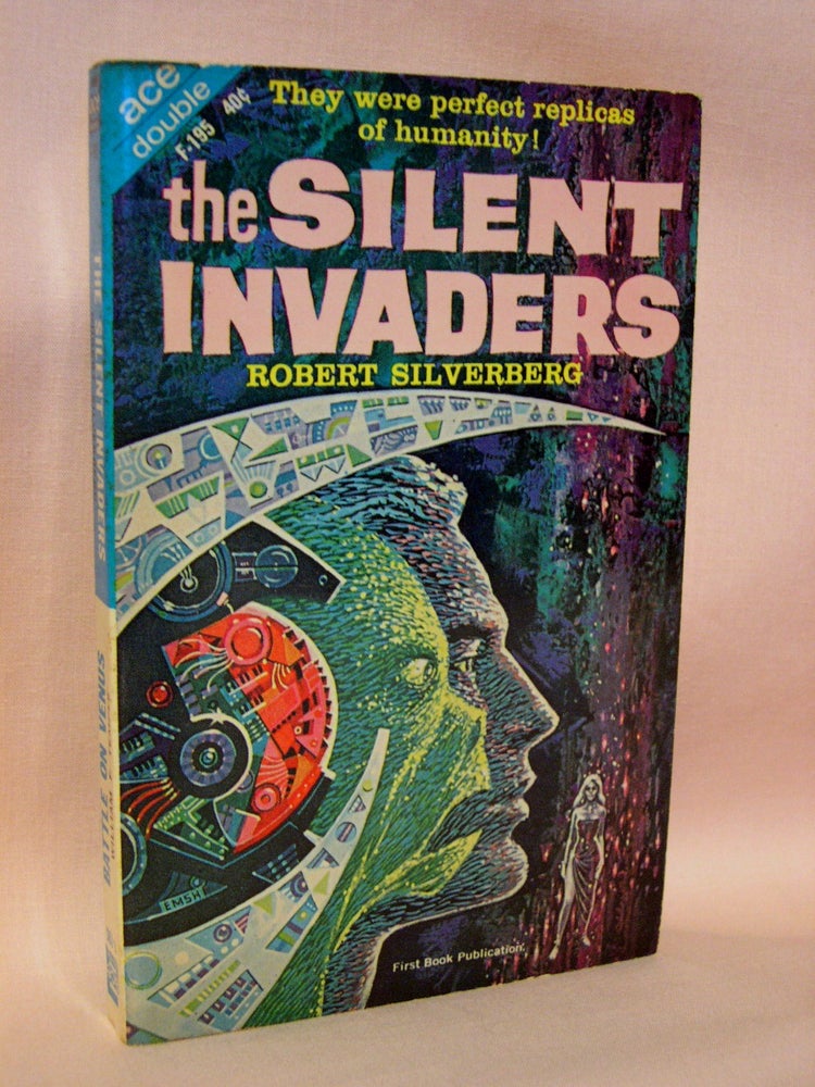 Item #41921 THE SILENT INVADERS bound with BATTLE ON VENUS. Robert Silverberg, William F. Temple.