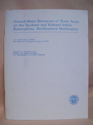 Item #42004 GROUND-WATER RESOURCES OF THREE AREAS ON THE SPOKANE AND KALISPEL INDIAN...