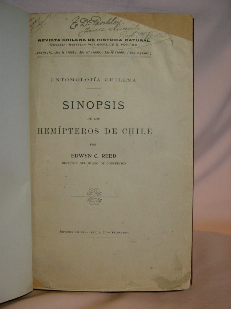 Item #42031 ENTOMOLOJÍA CHILENA: SINOPSIS DE LOS HEMÍPTEROS DE CHILE. REVISTA CHILENA DE HISTORIA NATURAL; ESTRACTO: AÑO II (1898); AÑO III (1899); AÑO IV (1900) i AÑO V (1901). Edwyn C. Reed.