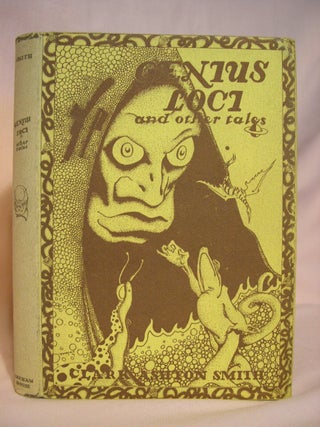 Item #42105 GENIUS LOCI AND OTHER TALES. Clark Ashton Smith