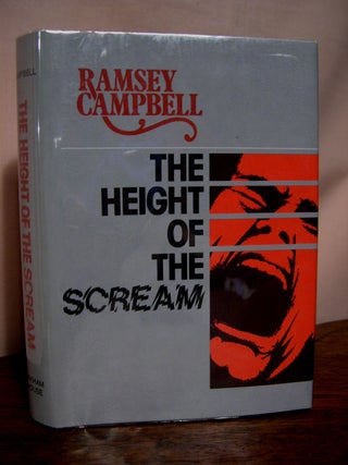 Item #42246 THE HEIGHT OF THE SCREAM. Ramsey Campbell