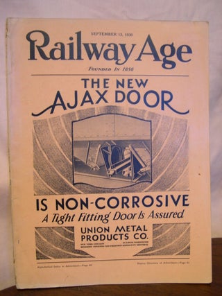 Item #42508 RAILWAY AGE: VOLUME 89, NUMBER 11, SEPTEMBER 13, 1930. Samuel O. Dunn