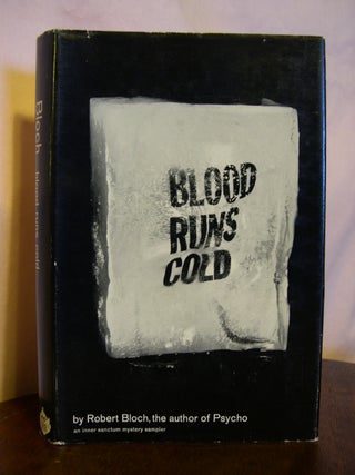 Item #42621 BLOOD RUNS COLD. Robert Bloch