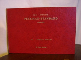 Item #42626 THE OFFICIAL PULLMAN-STANDARD LIBRARY: VOL. 7, SOUTHEAST RAILROADS. David Randall