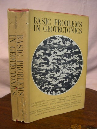 Item #42902 BASIC PROBLEMS IN GEOTECTONICS. John C. Maxwell, of the English edition