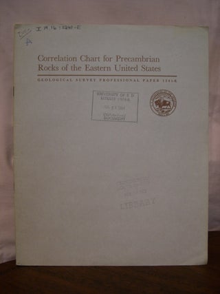 Item #42958 CORRELATION CHART FOR PRECAMBRIAN ROCKS OF THE EASTERN UNITED STATES; GEOLOGICAL...