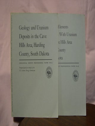 Item #42959 GEOLOGY AND URANIUM DEPOSITS IN THE CAVE HILLS AREA, HARDING COUNTY, SOUTH DAKOTA;...