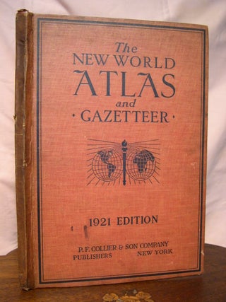 Item #42961 THE NEW WORLD ATLAS AND GAZETTEER, 1920 FEDERAL CENSUS EDITION. Francis J. Reynolds,...