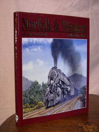 Item #43119 NORFOLK & WESTERN ...STEAM'S LAST STAND. Mallory Hope Ferrell
