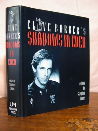 Item #43260 CLIVE BARKER'S SHADOWS IN EDEN. Clive Barker