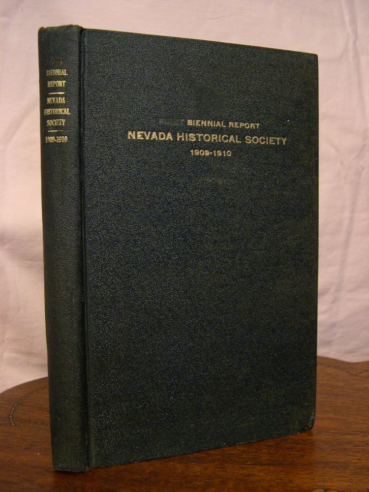 Item #43265 SECOND BIENNIAL REPORT OF THE NEVADA HISTORICAL SOCIETY 1909-1910