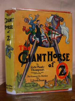 Item #43297 THE GIANT HORSE OF OZ. Ruth Plumly Thompson, L. Frank Baum