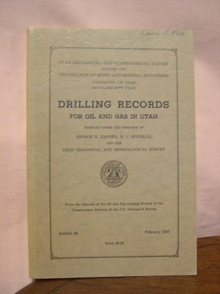Item #43366 DRILLING RECORDS FOR OIL AND GAS OF UTAH; UTAH GEOLOGICAL AND MINERALOGICAL SURVEY...
