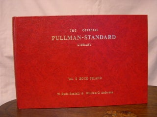 Item #43497 THE OFFICIAL PULLMAN-STANDARD LIBRARY: VOL. 8, ROCK ISLAND. David Randall