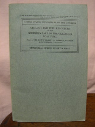 Item #43642 GEOLOGY AND FUEL RESOURCES OF THE SOUTHERN PART OF THE OKLAHOMA COAL FIELD, PART 4;...